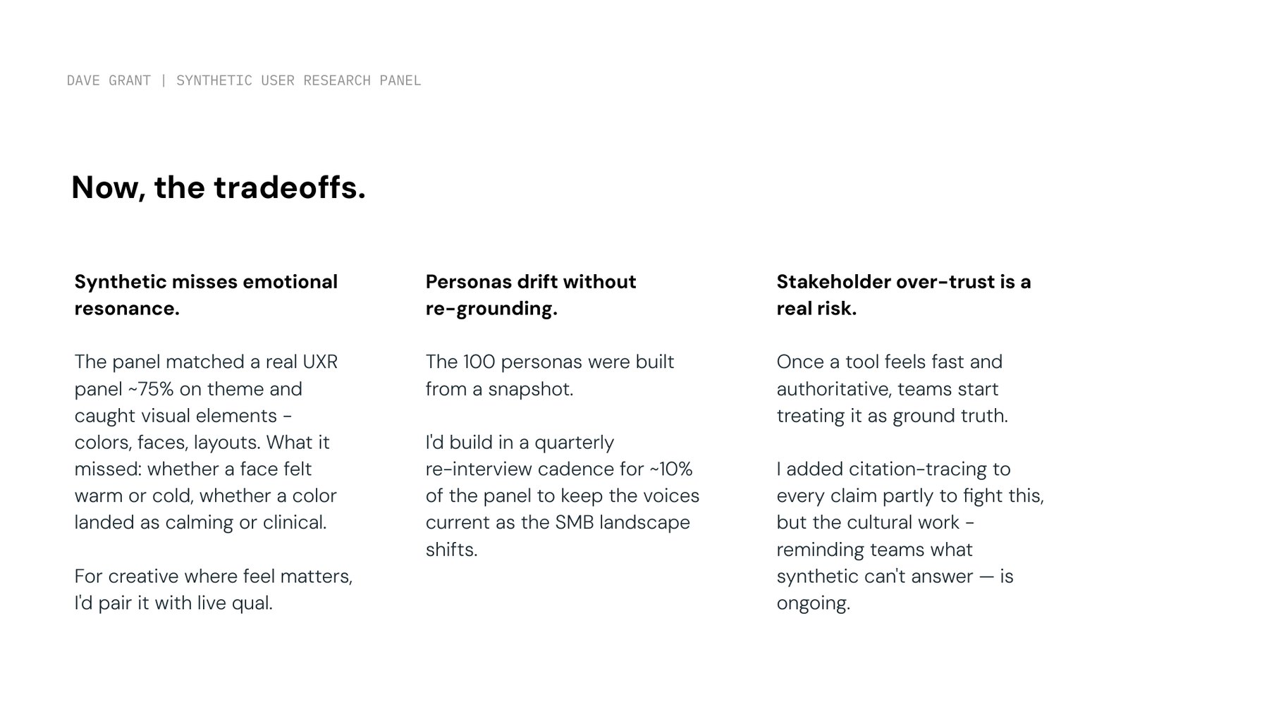 Tradeoffs: emotional resonance, persona drift, and stakeholder over-trust